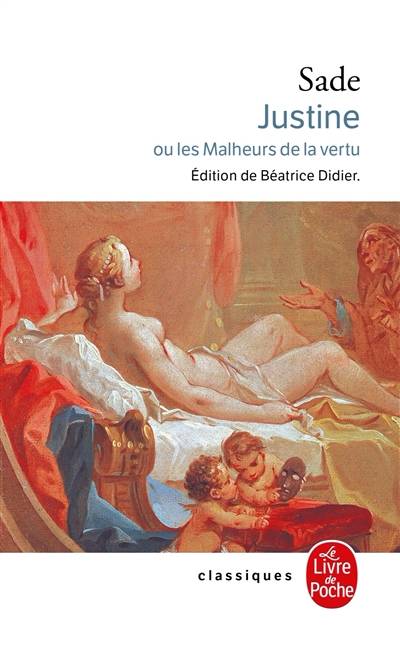 Justine ou Les malheurs de la vertu | Donatien Alphonse François de Sade, Béatrice Didier