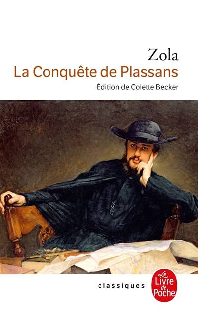 Les Rougon-Macquart. Vol. 4. La conquête de Plassans | Emile Zola, Colette Becker