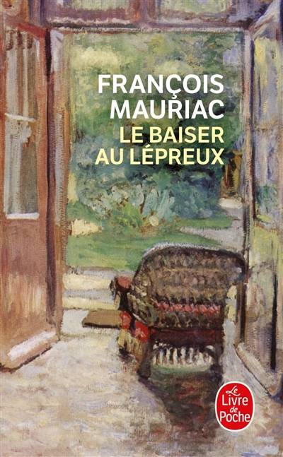 Le baiser au lépreux | François Mauriac, Jean Touzot, Jean Touzot