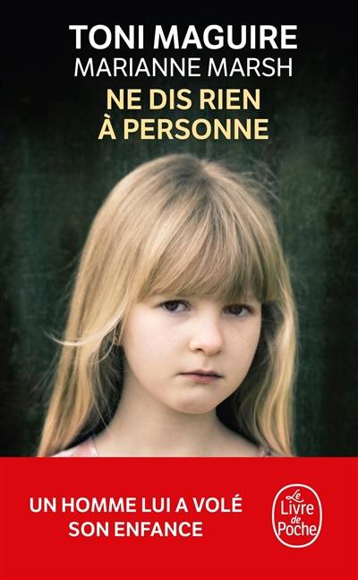 Ne dis rien à personne | Marianne Marsh, Toni Maguire, Maryline Beury