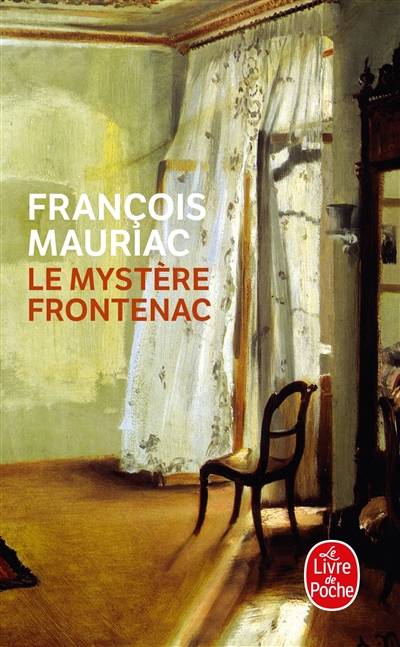 Le mystère Frontenac | François Mauriac