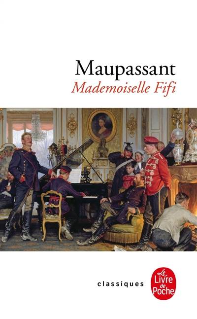 Mademoiselle Fifi | Guy de Maupassant, Louis Forestier