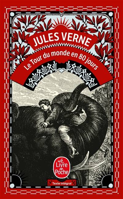 Le tour du monde en 80 jours | Jules Verne, Léon Benett, Alphonse de Neuville