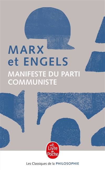 Manifeste du Parti communiste : 1848. Critique du programme de Gotha : 1875 | Karl Marx, Friedrich Engels, François Châtelet