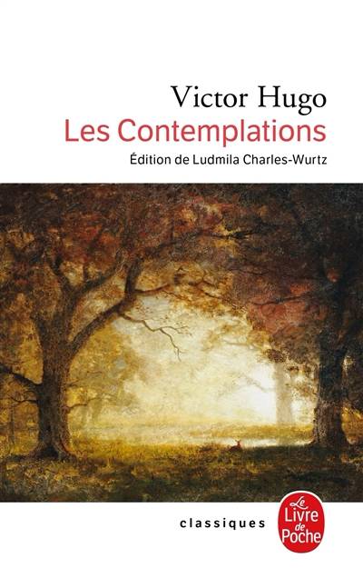 Les contemplations | Victor Hugo, Ludmila Charles-Wurtz