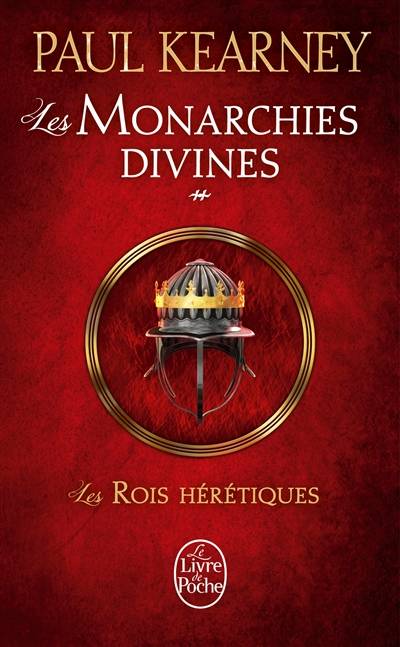 Les monarchies divines. Vol. 2. Les rois hérétiques | Paul Kearney, Marianne Thirioux