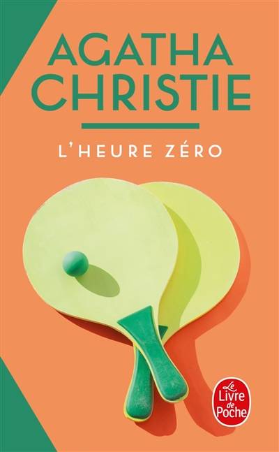 L'heure zéro | Agatha Christie, Jean-Marc Mendel