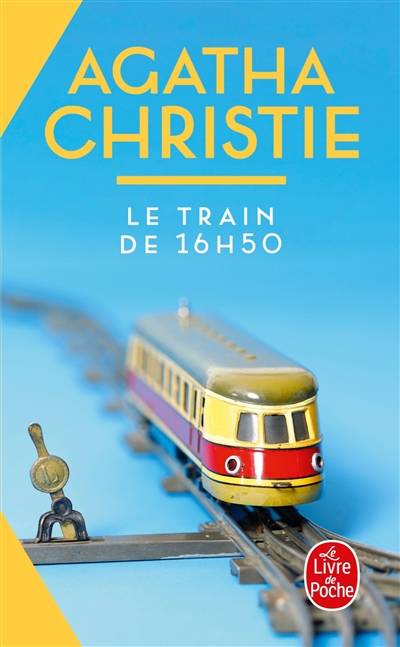 Le train de 16 h 50 | Agatha Christie, Pierre Girard