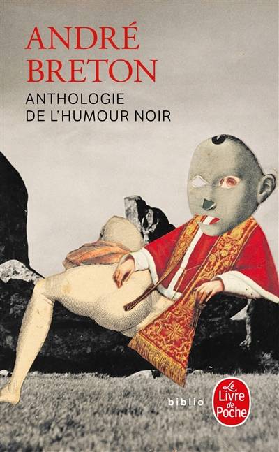 Anthologie de l'humour noir | André Breton