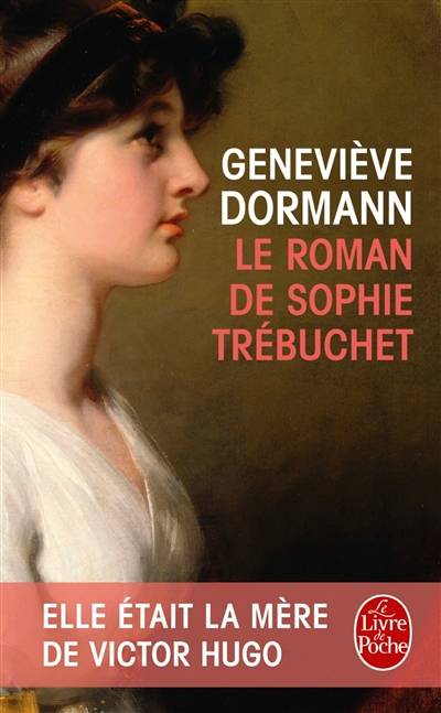 Le roman de Sophie Trébuchet | Geneviève Dormann