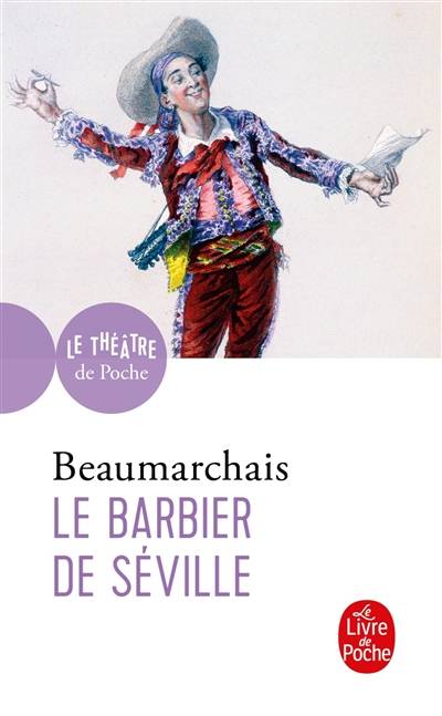 Le barbier de Séville : comédie en quatre actes en prose | Pierre-Augustin Caron de Beaumarchais, Pierre Frantz