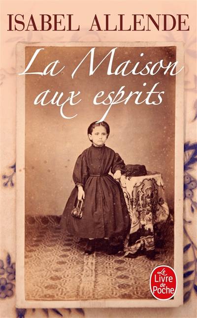 La maison aux esprits | Isabel Allende, Claude Durand, Carmen Durand