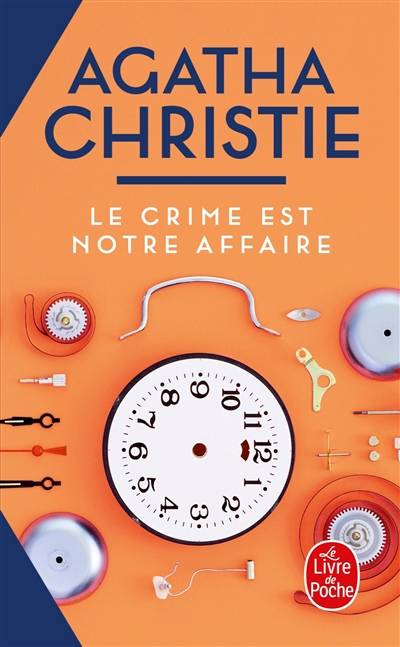 Le crime est notre affaire | Agatha Christie, Janine Alexandre