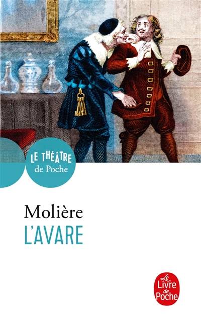 L'avare : comédie, 1668 | Molière, Jacques Morel, Jacques Morel, Jean-Pierre Collinet