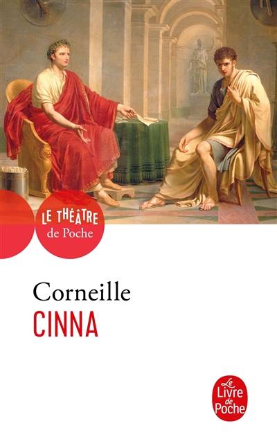 Cinna : tragédie, 1642 | Pierre Corneille, Christian Biet