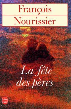 La Fête des pères | François Nourissier