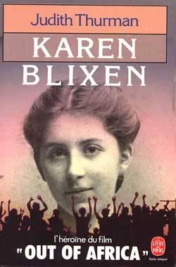 Karen Blixen | Judith Thurman, Pascal Loubet