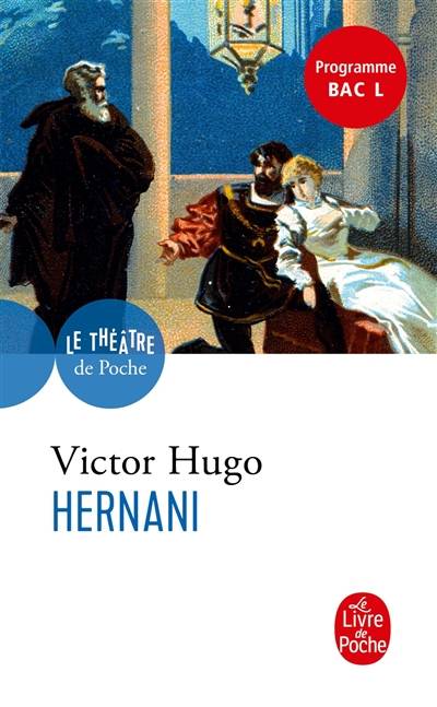 Hernani : drame, 1830 | Victor Hugo, Anne Ubersfeld, Antoine Vitez