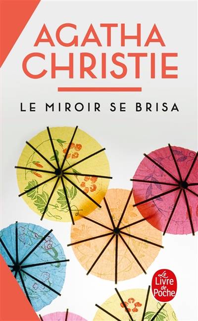 Le miroir se brisa | Agatha Christie, Michel Averlant