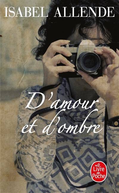 D'amour et d'ombre | Isabel Allende, Claude Durand, Carmen Durand