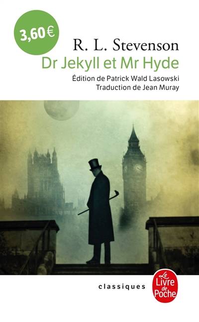 Le cas étrange du Dr Jekyll et de Mr Hyde | Robert Louis Stevenson, Patrick Wald Lasowski, Jean Muray