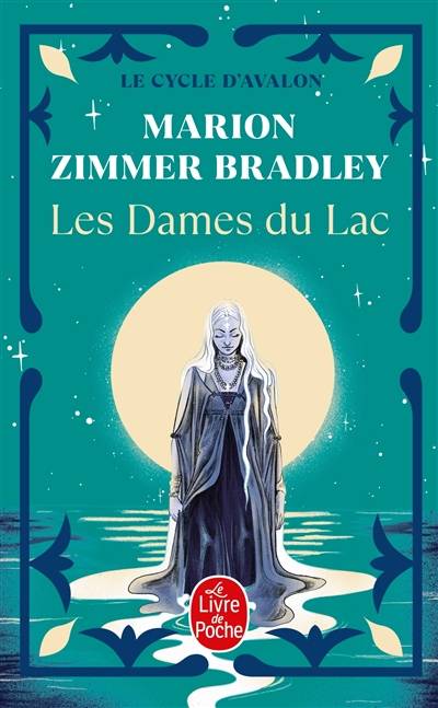 Les dames du lac. Vol. 1 | Marion Zimmer Bradley, Brigitte Chabrol