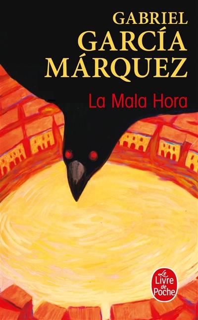 La mala hora | Gabriel Garcia Marquez, Claude Couffon