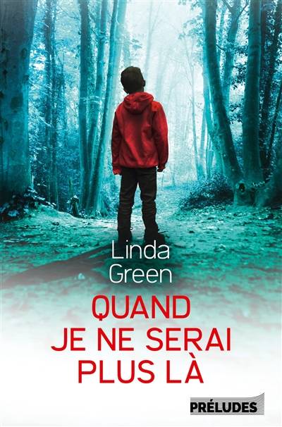 Quand je ne serai plus là | Linda Green, Freddy Michalski