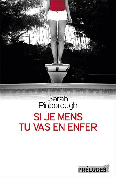 Si je mens, tu vas en enfer | Sarah Pinborough, Paul Benita