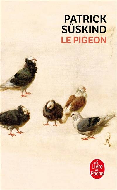 Le pigeon : récit | Patrick Süskind, Bernard Lortholary