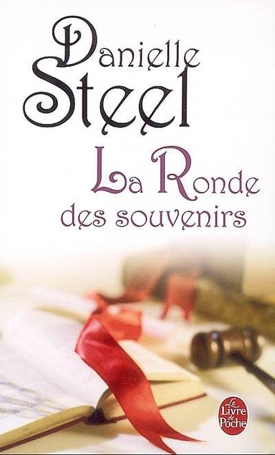 La ronde des souvenirs | Danielle Steel, Isabelle Delord