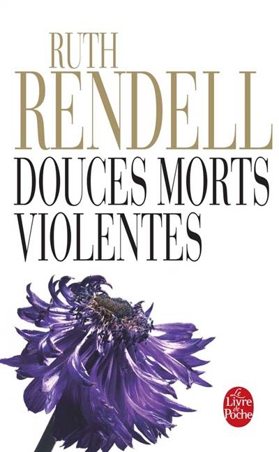 Douces morts violentes | Ruth Rendell, Solange Lecomte