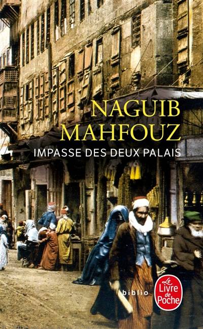 Impasse des deux palais | Naguib Mahfouz, Philippe Vigreux