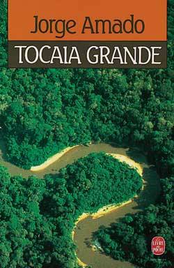 Tocaia Grande : la face cachée | Jorge Amado, Jean Orecchioni