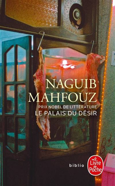 Le palais du désir | Naguib Mahfouz, Philippe Vigreux