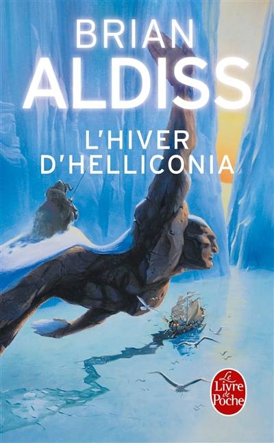 L'hiver d'Helliconia | Brian Wilson Aldiss, Jacques Chambon, Hélène Collon