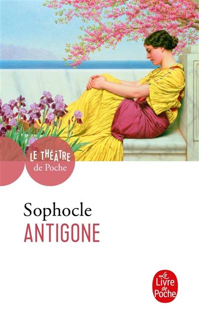 Antigone | Sophocle, Paul Demont, Paul Mazon, Jean Irigoin