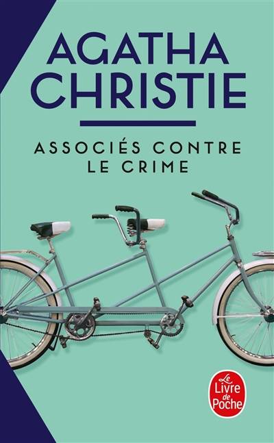 Associés contre le crime... | Agatha Christie, Janine Alexandre