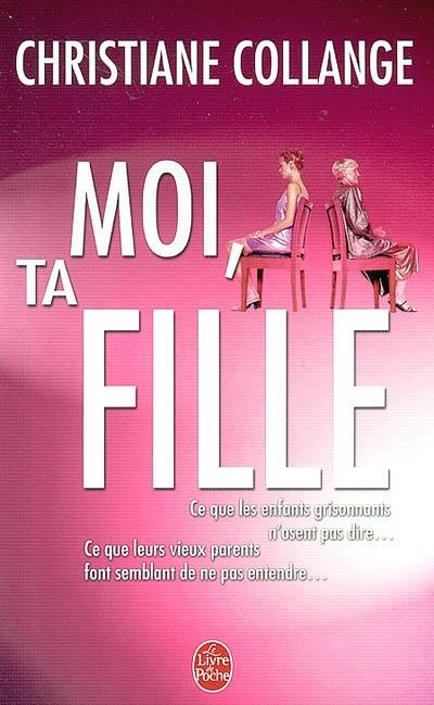 Moi, ta fille | Christiane Collange