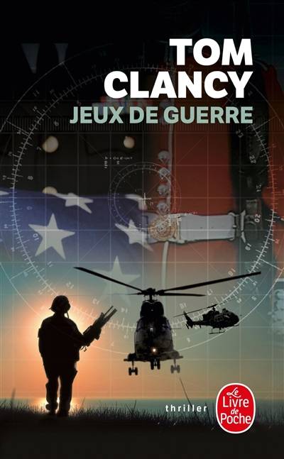 Jeux de guerre | Tom Clancy, France-Marie Watkins-Roucayrol