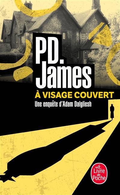 A visage couvert | Phyllis Dorothy James, Denise Meunier