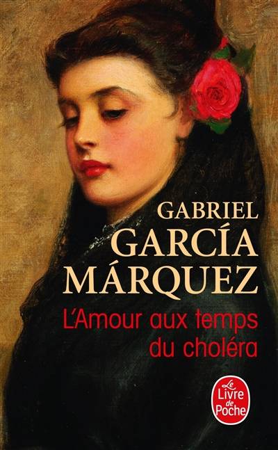 L'amour aux temps du choléra | Gabriel Garcia Marquez, Annie Morvan