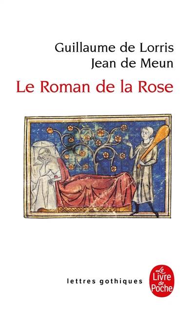 Le Roman de la rose | Guillaume de Lorris, Jean de Meung, Armand Strubel