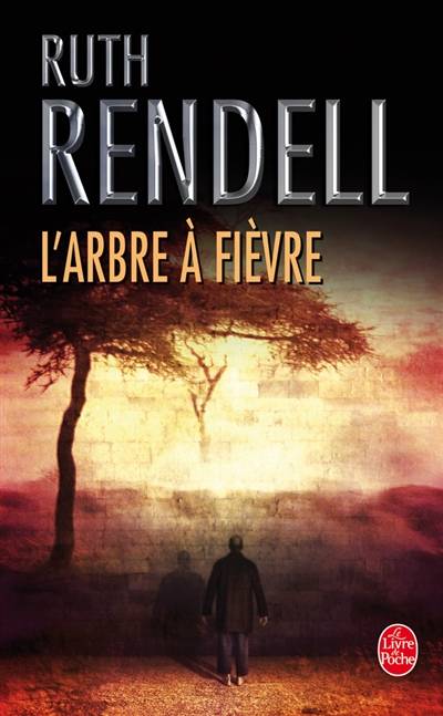 L'arbre à fièvre | Ruth Rendell, Oristelle Bonis