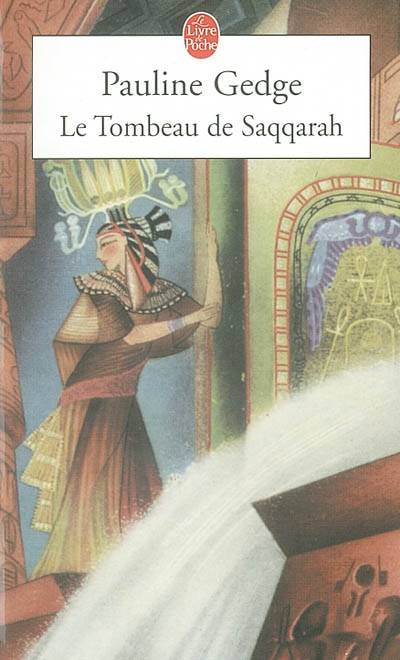 Le tombeau de Saqqarah | Pauline Gedge, Claude Seban