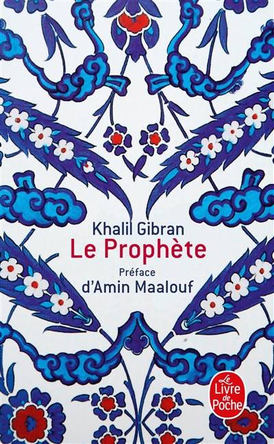 Le prophète | Khalil Gibran, Amin Maalouf, Janine Lévy