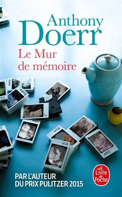 Le mur de mémoire | Anthony Doerr, Valérie Malfoy