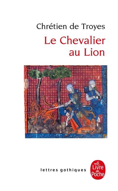 Le chevalier au lion ou Le roman d'Yvain | Chrétien de Troyes, David F. Hult