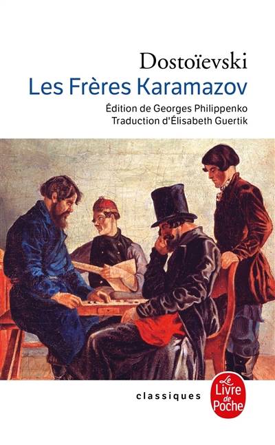 Les frères Karamazov | Fedor Mikhaïlovitch Dostoïevski, Georges Philippenko, Nikolaï Aleksandrovitch Berdiaev, Elisabeth Guertik