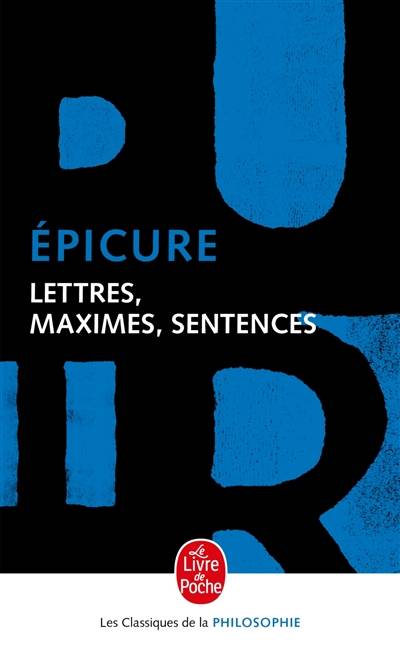 Lettres, maximes, sentences | Epicure, Jean-François Balaudé, Jean-François Balaudé